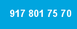 917 801 75 70
